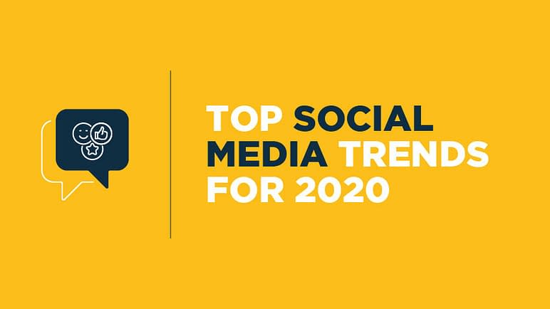 7 Social Media Marketing Trends For 2020
